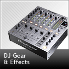 DJ-Gear & Effects