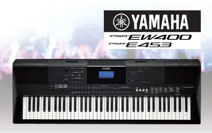 Yamaha PSR-E453 & PSR-EW400